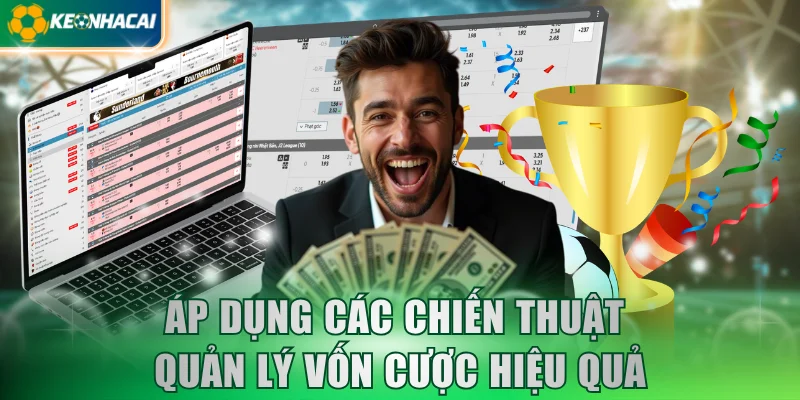 ap-dung-cac-chien-thuat-quan-ly-von-cuoc-hieu-qua