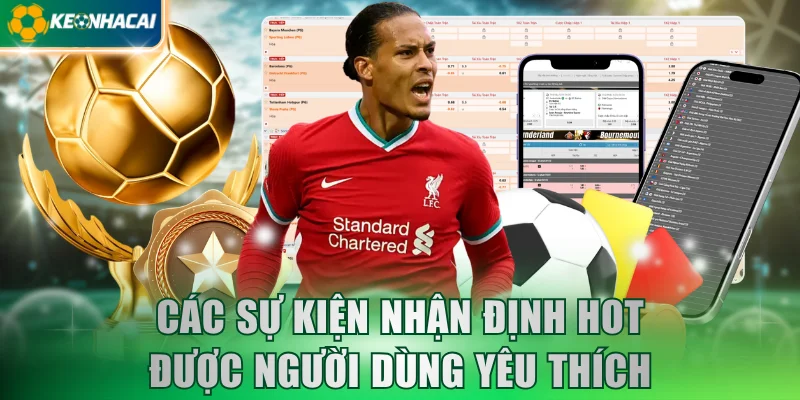 cac-su-kien-nhan-dinh-hot-duoc-nguoi-dung-yeu-thich