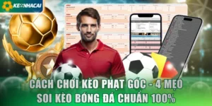 Cách Chơi Kèo Phạt Góc