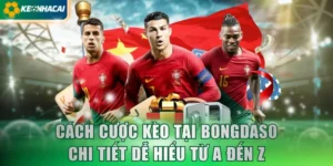 Cách Cược Kèo Tại BONGDASO