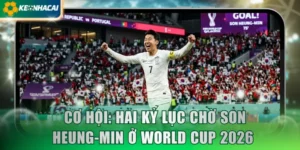 Hai kỷ lục chờ Son Heung-min ở World Cup