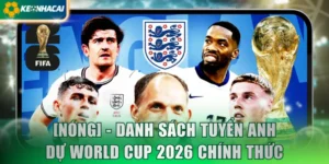 Danh sách tuyển Anh dự World Cup 2026