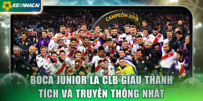 boca-junior-la-clb-giau-thanh-tich-va-truyen-thong-nhat