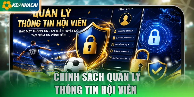 chinh-sach-quan-ly-thong-tin-hoi-vien