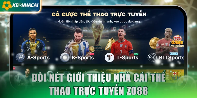 Đôi nét giới thiệu nhà cái thể thao trực tuyến Zo88