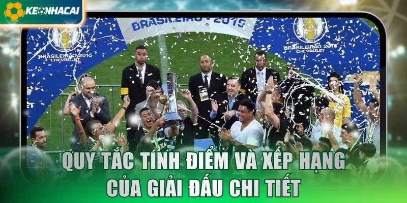 quy-tac-tinh-diem-va-xep-hang-cua-giai-dau-chi-tiet