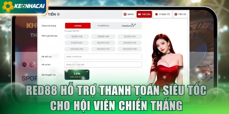 RED88 hỗ trợ thanh toán siêu tốc cho hội viên chiến thắng