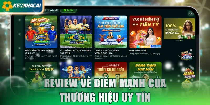 Review về điểm mạnh của thương hiệu uy tín